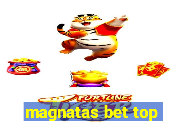 magnatas bet top